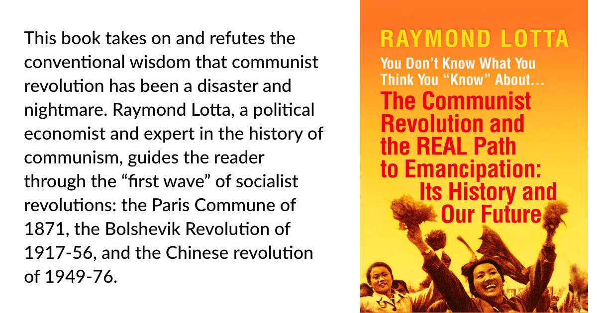The Communist Revolution and the REAL Path to Emancipation Its History